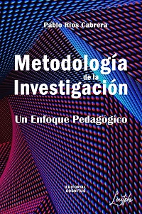 Metodología de la Investigación: Un Enfoque Pedagógico