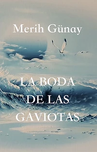 La Boda de las Gaviotas