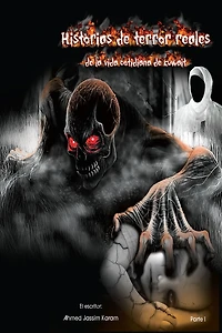 Historias de terror reales de la vida cotidiana de Kuwait