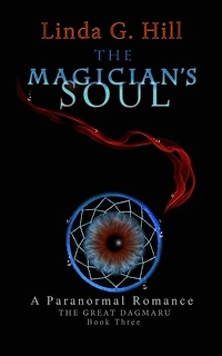 The Magician's Soul - A Paranormal Romance The Great Dagmaru Book 3