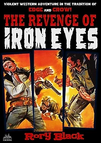 Iron Eyes 10: The Revenge of Iron Eyes