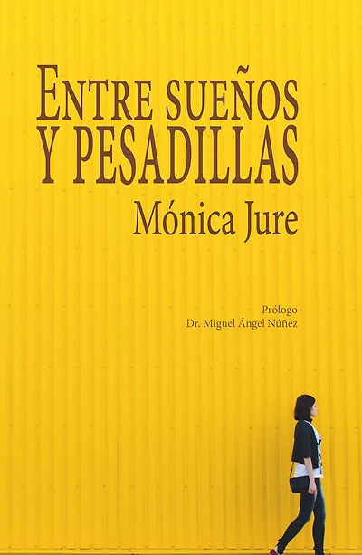 Entre Sueños Y Pesadillas