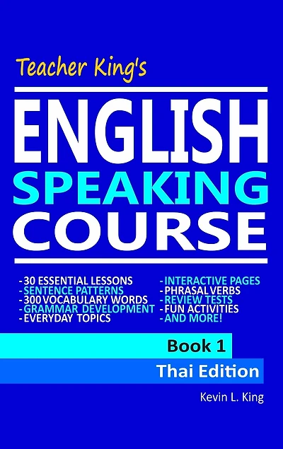 Teacher King's English Speaking Course Book 1: Thai Edition
