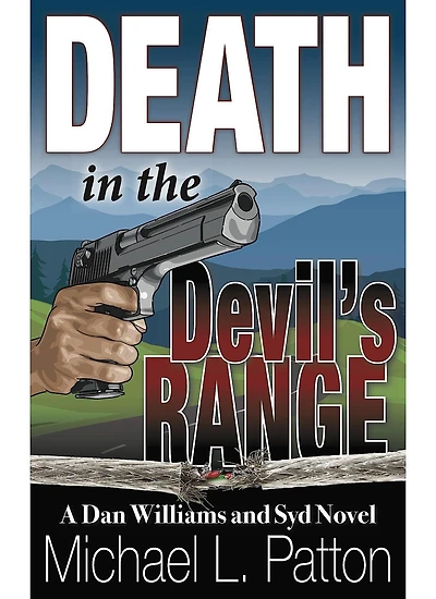 Death the Devil's Range (Dan Williams and Syd Novels, #1)