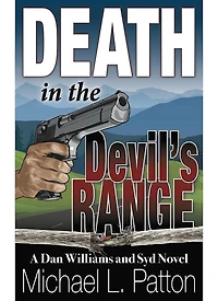 Death the Devil's Range (Dan Williams and Syd Novels, #1)
