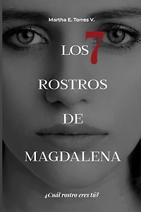 Los 7 Rostros de Magdalena