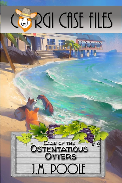 Case of the Ostentatious Otters (Corgi Files, #8)