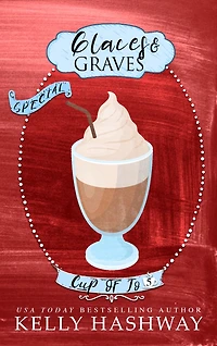 Glaces and Graves (Cup of Jo 5)