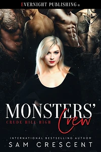 Monsters' Crew (Crude Hill High, #1)