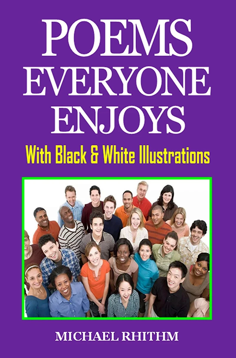 Poems Everyone Enjoys: With Black & White Illustrations