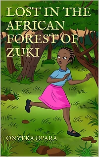 Lost In The African Forest Of Zuki