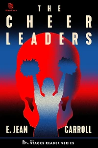The Cheerleaders: A True Story About a Five-Year String of Murders, Accidents and Suicides in a Small New York Town (The Stacks Reader Series)
