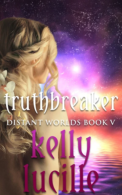 Truthbreaker (Distant Worlds, #5)