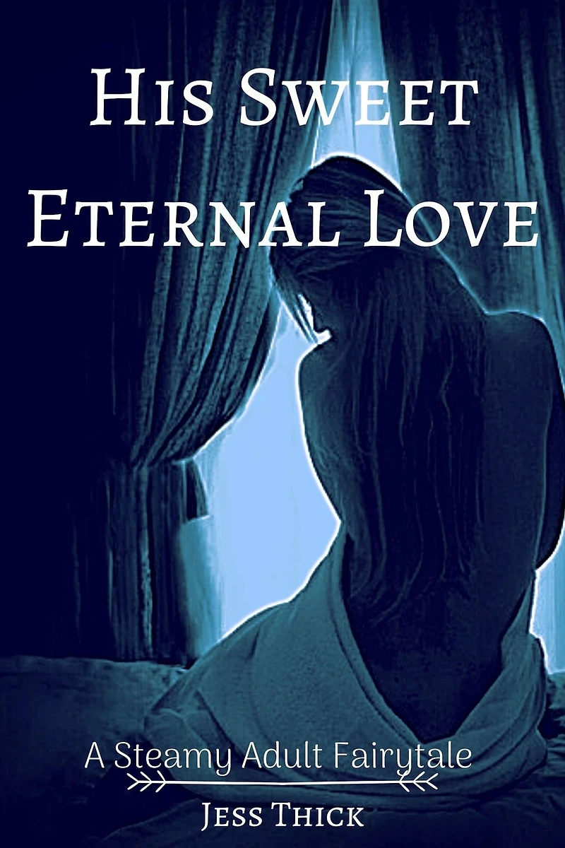 His Sweet Eternal Love