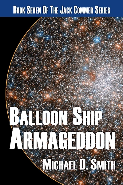 Balloon Ship Armageddon (Jack Commer, Supreme Commander, #7)