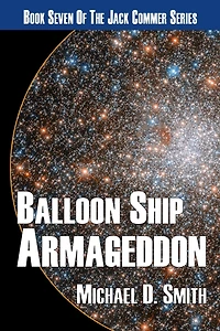 Balloon Ship Armageddon (Jack Commer, Supreme Commander, #7)