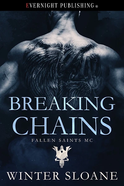 Breaking Chains (Fallen Saints MC, #4)