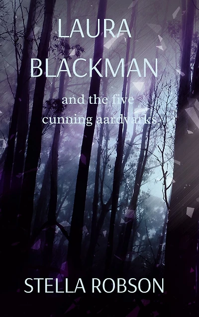 Laura Blackman and the Five Cunning Aardvarks