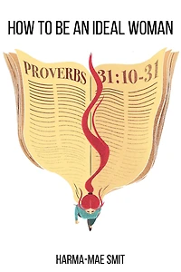 How to Be an Ideal Woman: Encouragement From Proverbs 31