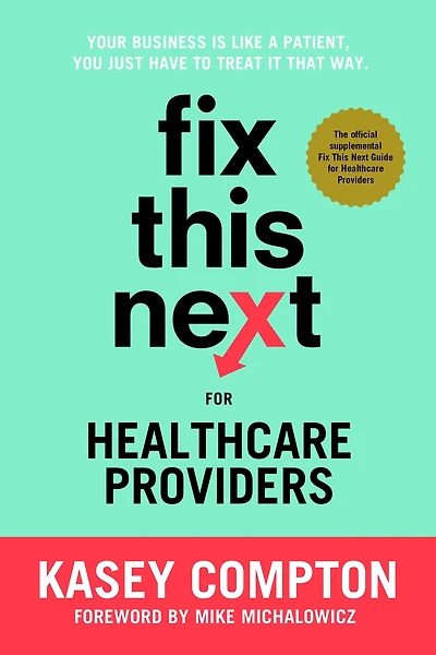 Fix This Next for Healthcare Providers