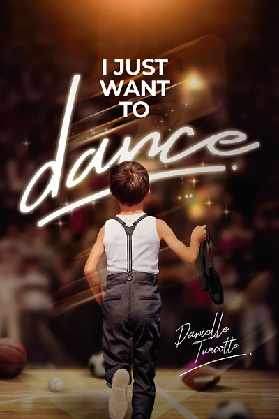 I Just Want to Dance