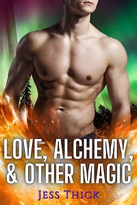 Love, Alchemy & Other Magic