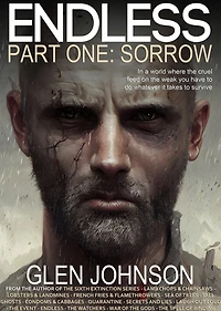Endless. Part One: Sorrow.