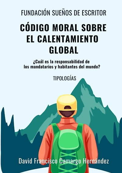 Código Moral Sobre El Calentamiento Global