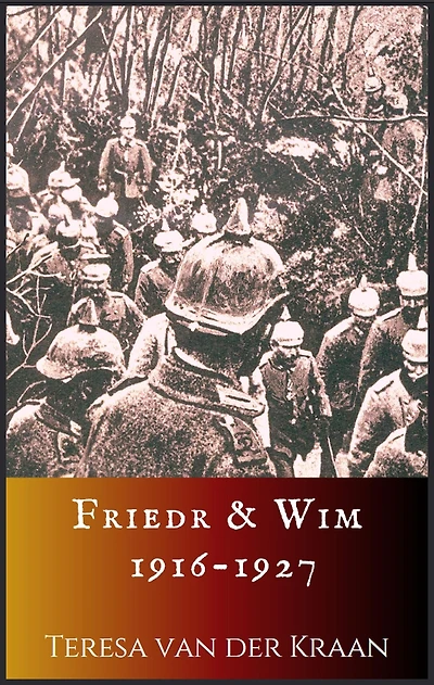Friedr and Wim 1916 - 1927
