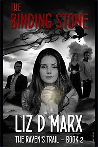 The Binding Stone: The Raven's Trail - Book 2