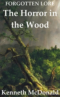 The Horror in the Wood
