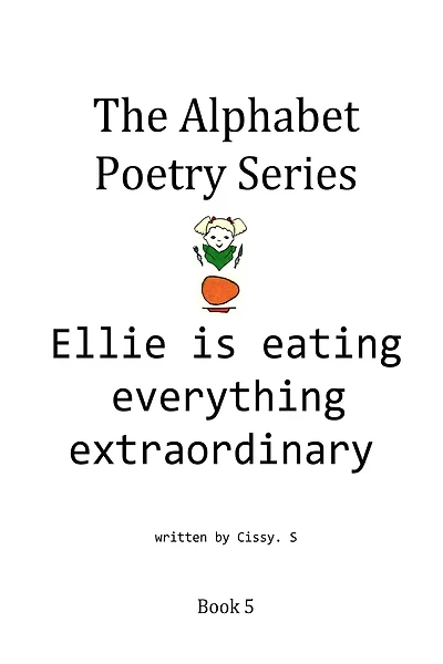 Ellie Is Eating Everything Extraordinary