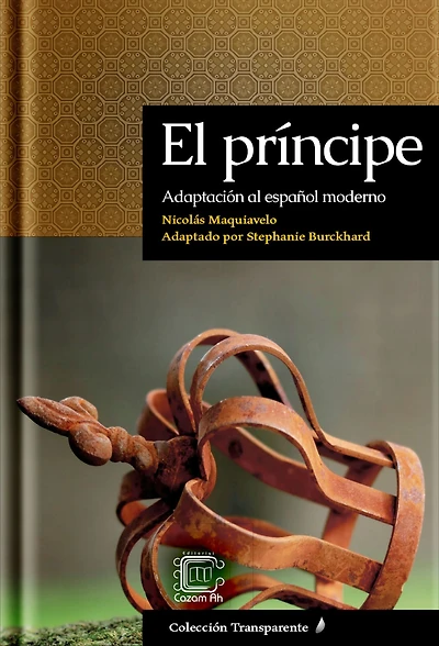 El príncipe: Adaptación al español moderno (Transparente, #5)