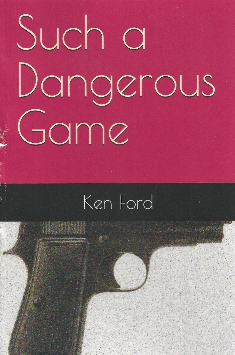 Such A Dangerous Game