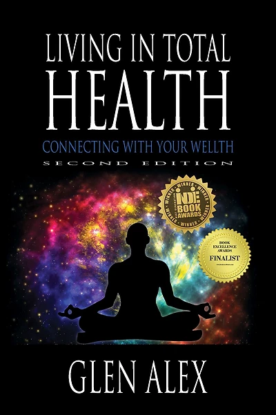 Living In Total Health: Connecting With Your Wellth, 2nd Edition
