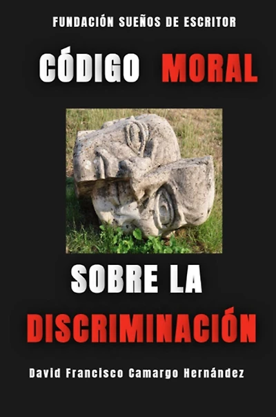 Código Moral Sobre La Discriminación