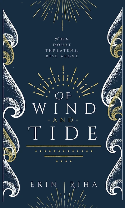 Of Wind and Tide