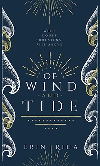 Of Wind and Tide