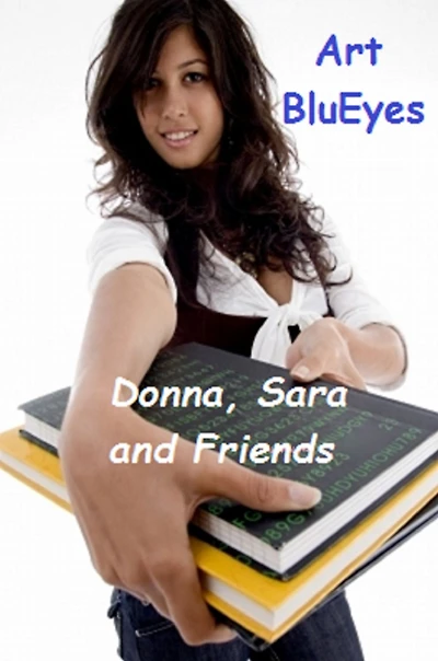 Donna, Sara, and Friends