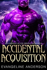 Accidental Acquisition: A Kindred Tales Novel (Kindred on Their Knees, #7)