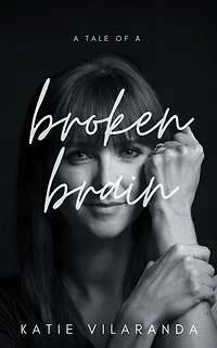 A Tale of a Broken Brain
