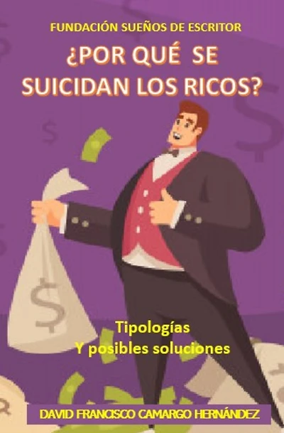 ¿Por qué Se Suicidan Los Ricos?