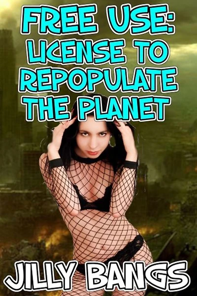 Free Use: License To Repopulate The Planet
