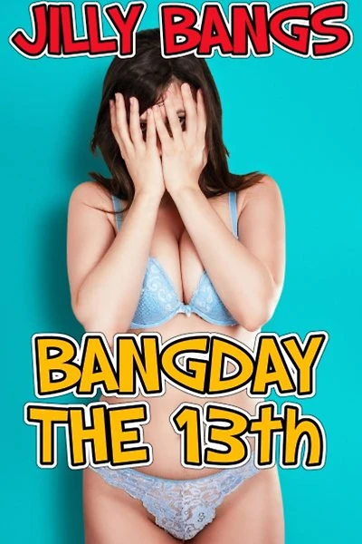 Bangday The 13th