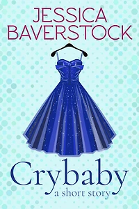 Crybaby: A Short Story