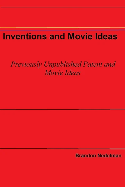 Inventions and Movie Ideas