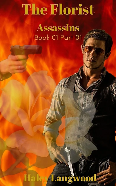 Assassins The Florist Book One Part