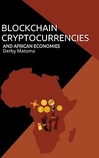 Blockchain,Cryptocurrencies and African Economies