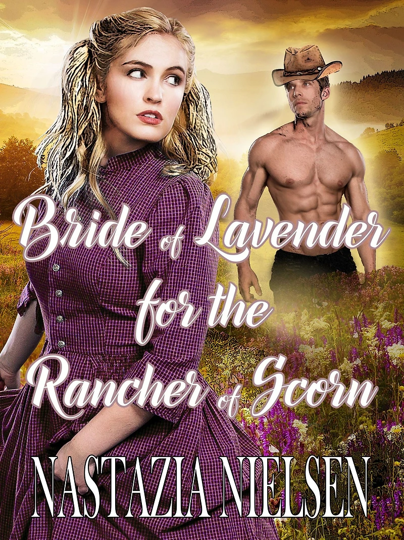A Bride of Lavender for the Rancher of Scorn