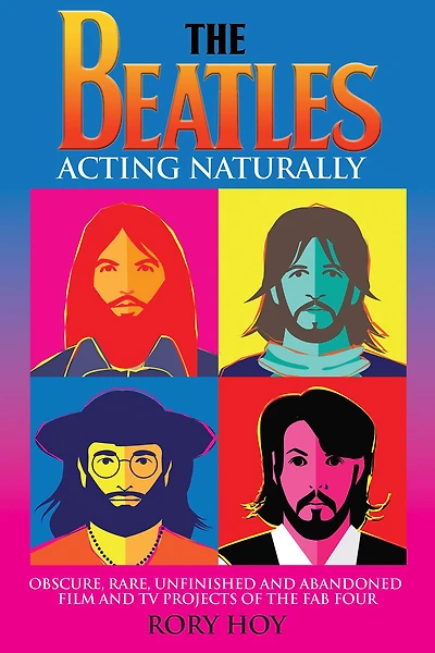 The Beatles: Acting Naturally